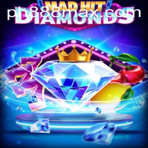 MadHitDiamonds: An Intriguing PH 888 Experience